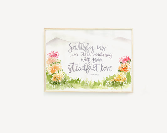 Satisfy Us watercolor print